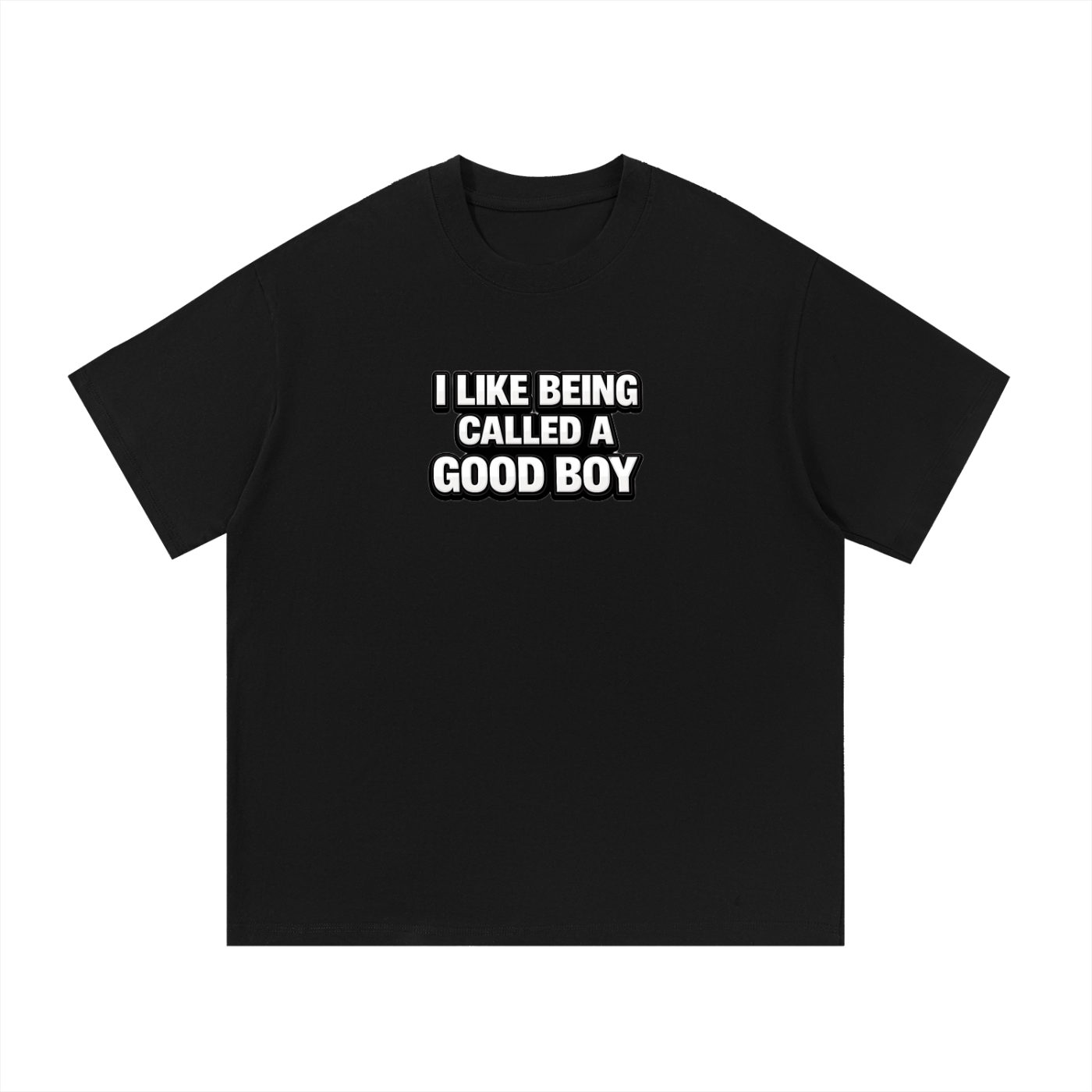 I Like Being A Good Boy Tee