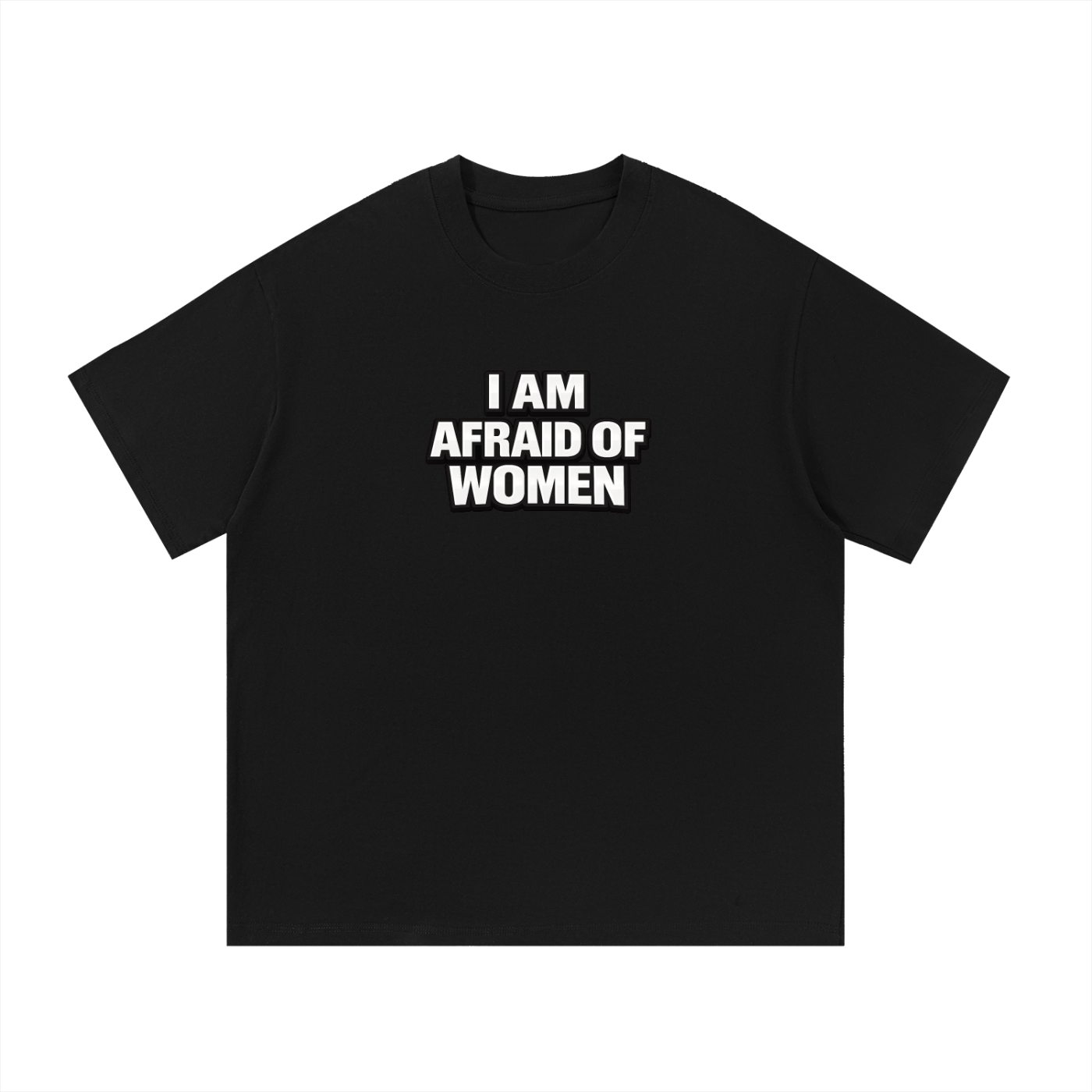 Women Scare Me Tee