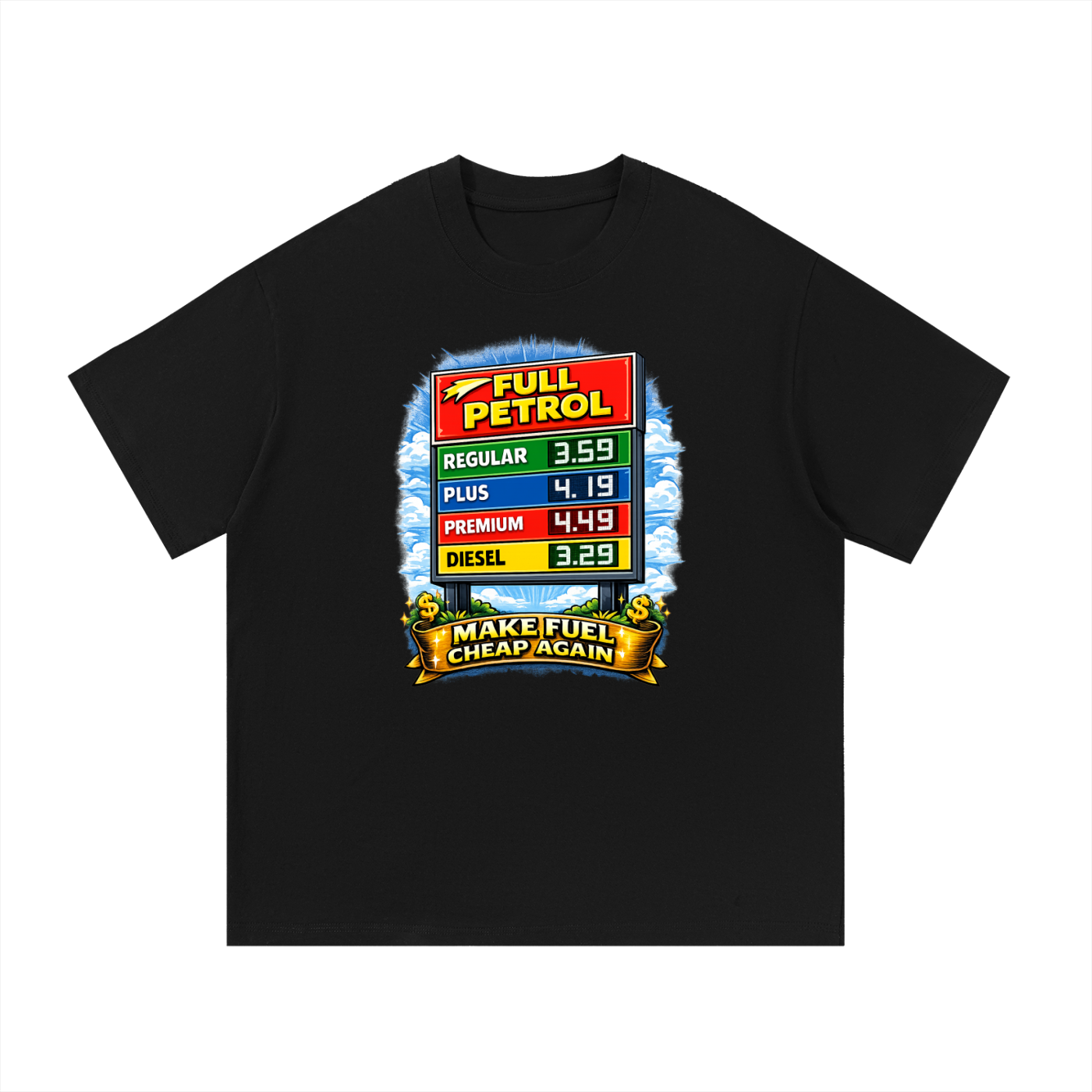 Make Fuel Cheap Again Tee