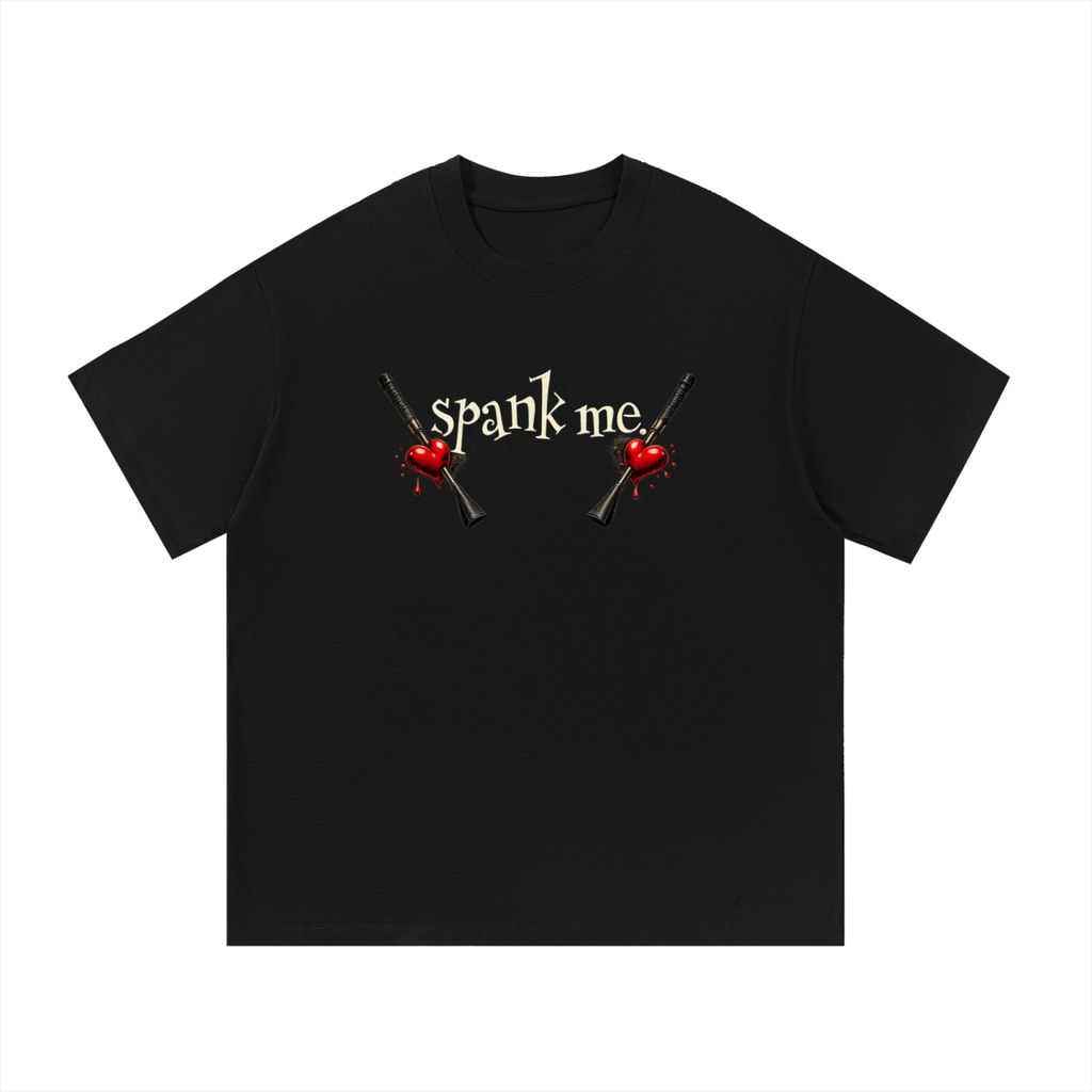 Spank Me Tee