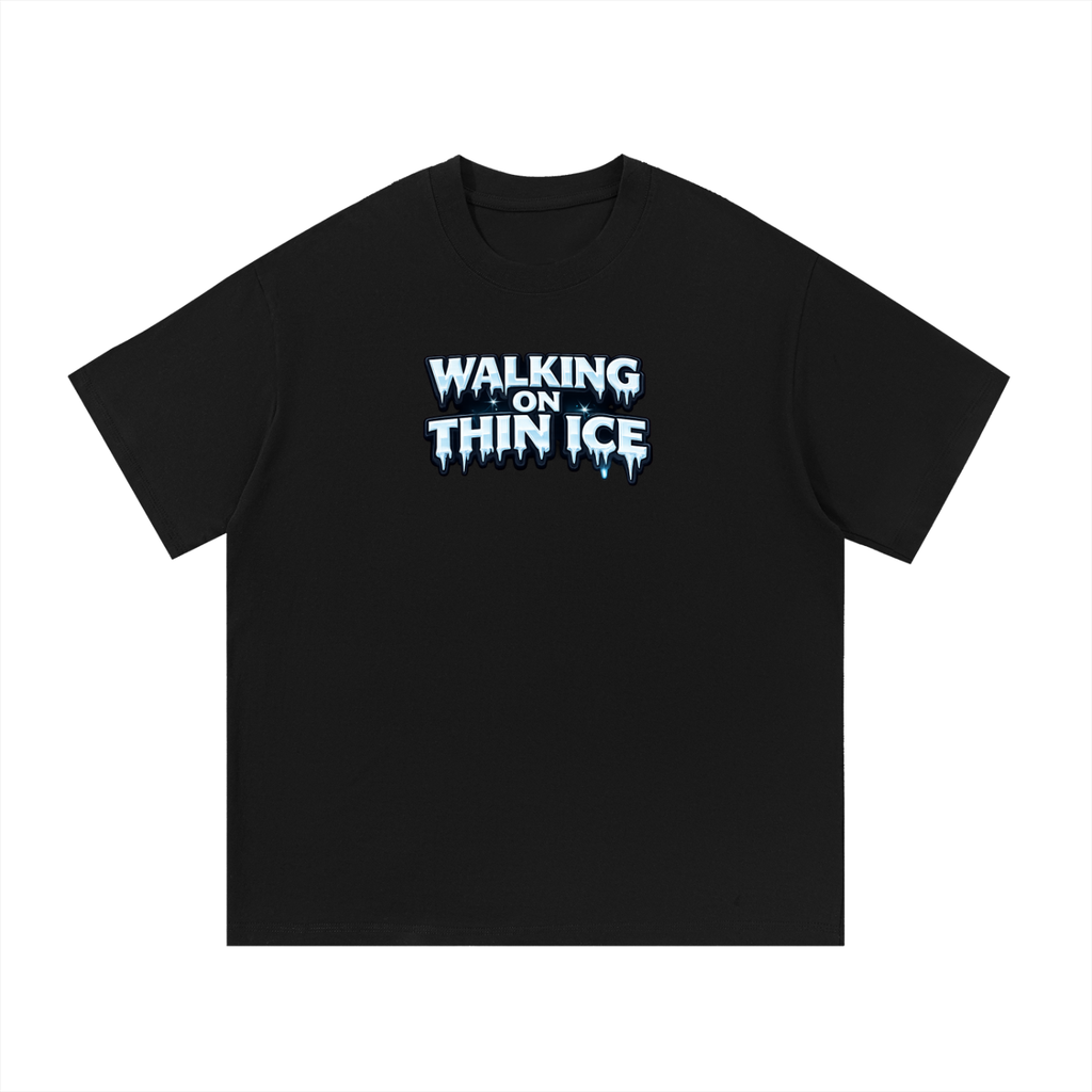 Walking On Thin Ice Tee