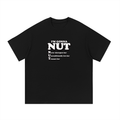 I'm Gonna Nut Tee