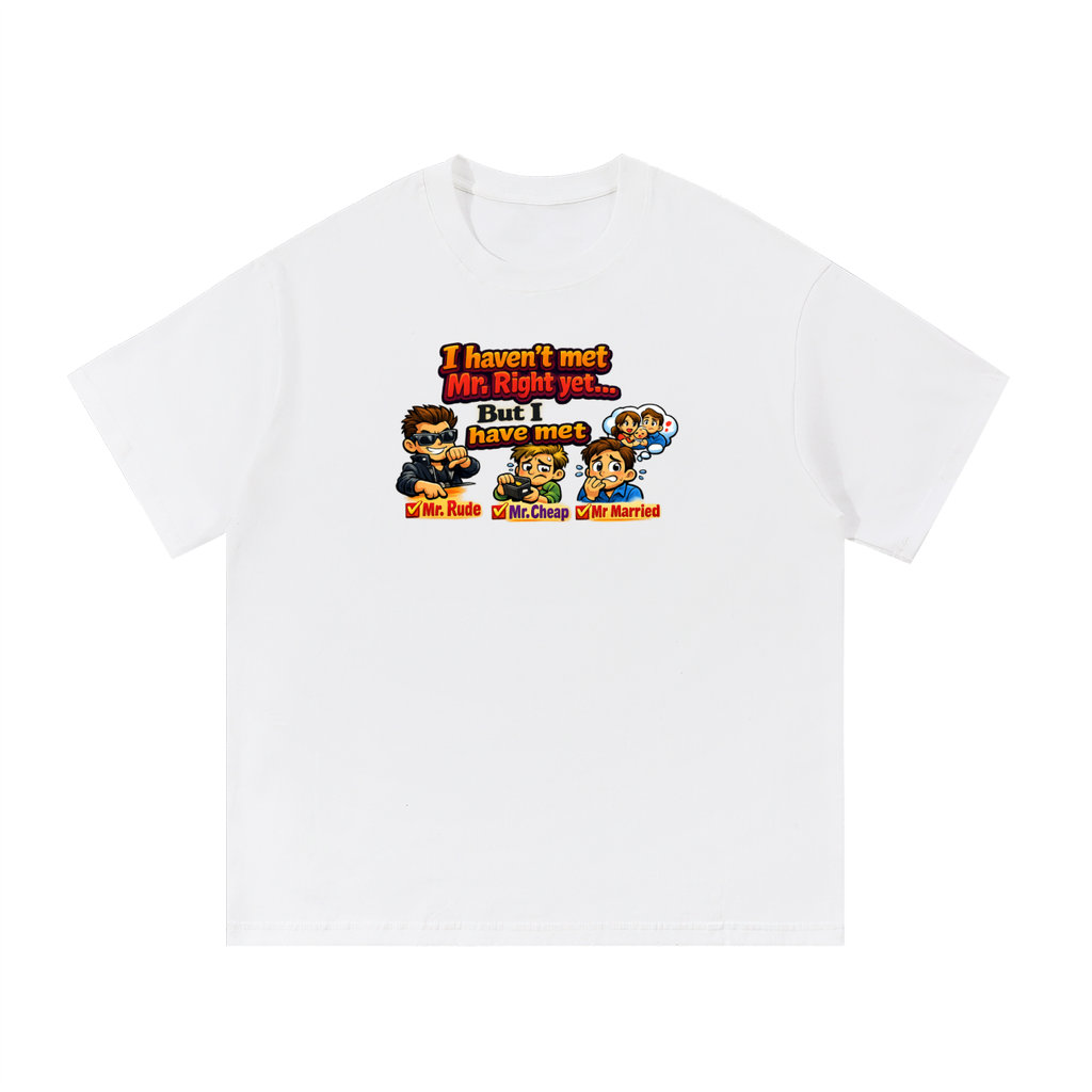 Mr Right Tee