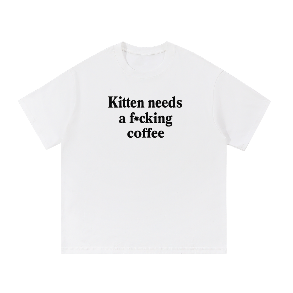 Kitten Needs A Coffee Tee