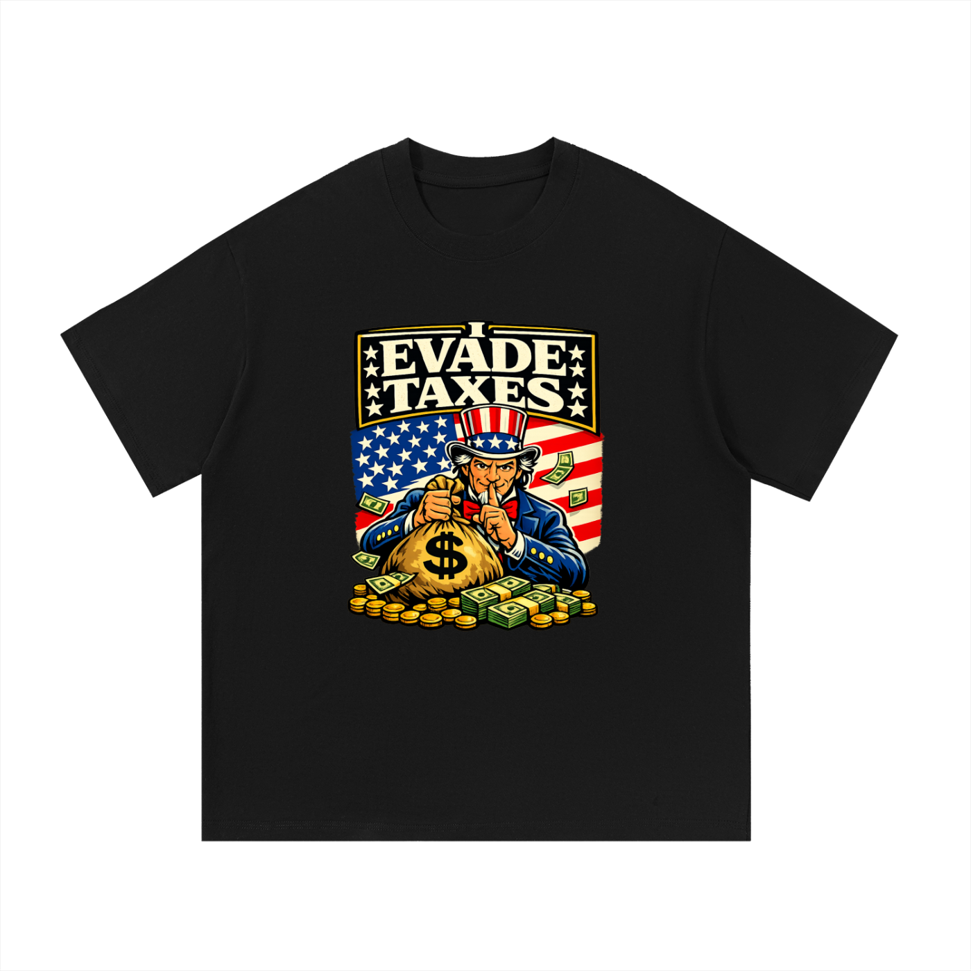 I Evade Taxes Tee