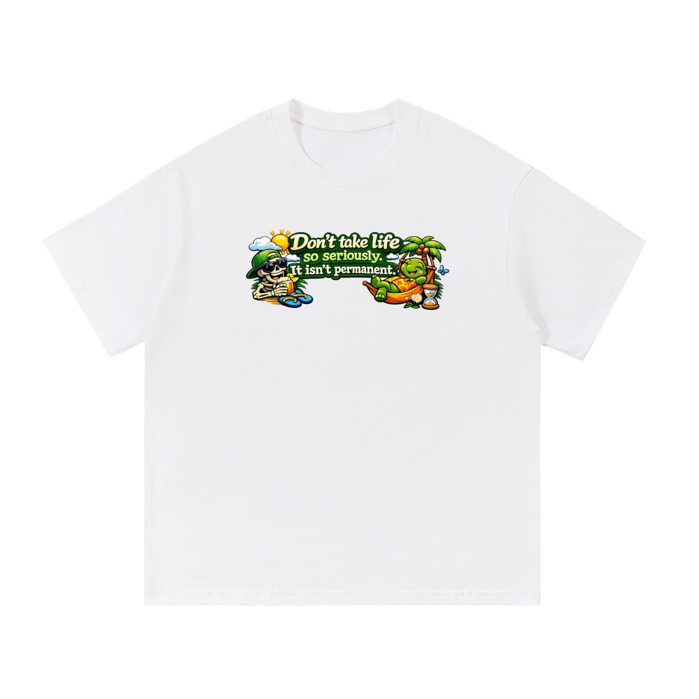 Don't Take Life Serious Tee